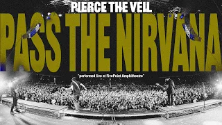 pierce the veil pass the nirvana live from irvine 