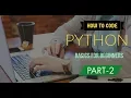 Python Basics for Beginners PART-2 Tech Cookie