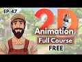 EP - 47 Adobe Animate 2D Animation Full Course in Hindi FREE