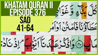 khatam quran ii surah sad ayat 41 64 tartil belajar mengaji pelan pelan ep 376