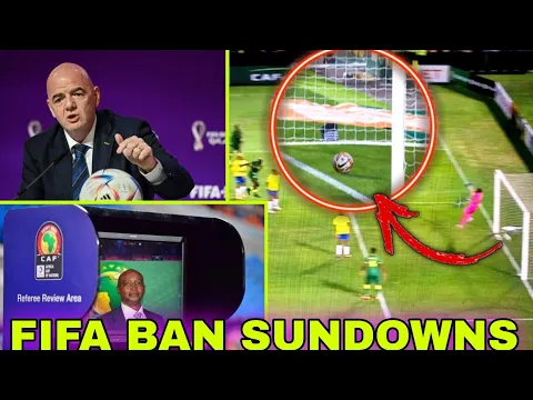 Download MP3 FIFA Sends A Strong Message To Sundowns After Robbing Yanga A CLEAR GOAL (BREAKING NEWS)