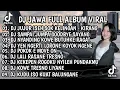 Lagu DJ JAWA FULL ALBUM VIRAL TIKTOK MENGKANE || DJ JUJUR ISEH SOK KELINGAN X TAMU UNDANGAN X ROPANG