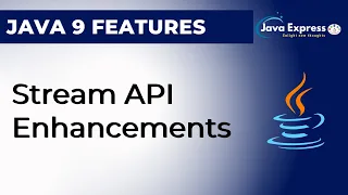Stream API Enhancements Java 9 Features