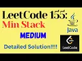 LeetCode 155 Min Stack MEDIUM JAVA Detailed Solution