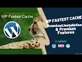 WP Fastest Cache Download Installation Premium Features