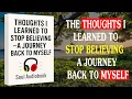 Download Lagu The Thoughts I Learned to Stop Believing – A Journey Back to Myself | Full Audiobook