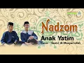 Download Lagu Viral !!! Nadzom Anak Yatim || Cover Santri Al-Musyarrofah
