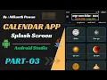 How to create a Splash Screen for Calendar App in Android Studio Date Picker android studio