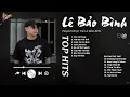 Download Lagu Yêu Vội Vàng x Nơi Vực Nơi Trời - Lê Bảo Bình | Ballad Tình Yêu Đầy Nước Mắt - Bản Hit 2025
