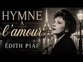 Édith Piaf – L’Hymne à l’amour (1949)