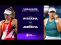 Download Lagu Elena Rybakina vs. Mirra Andreeva | Dubai 2025 Semifinal | WTA Match Highlights