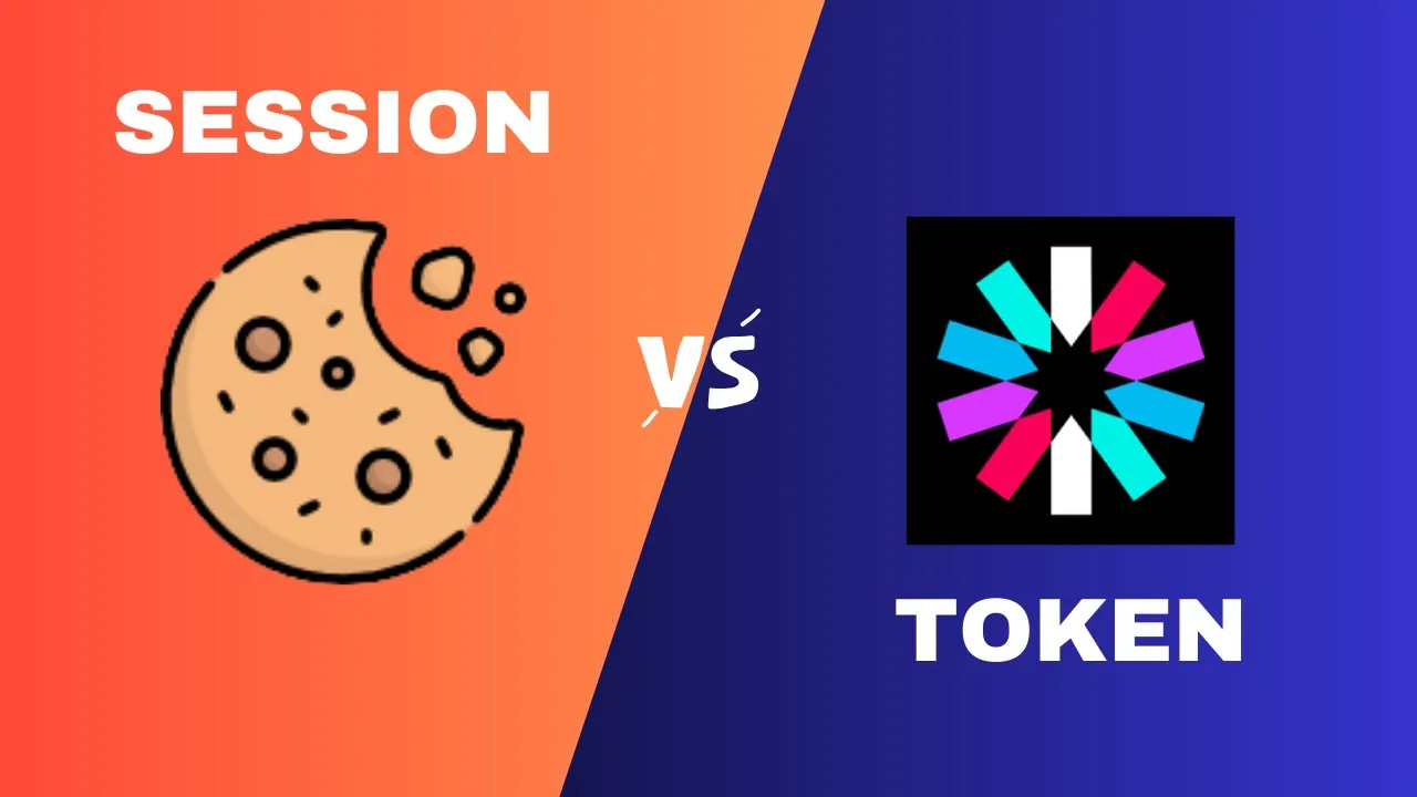 Session vs Token Authentication \| Which is better ?
