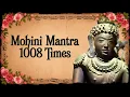 Download Lagu Mohini Mantra 1008 Times | Attract Love, Resolve Relationship Issues \u0026 Restore Harmony