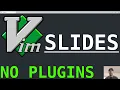 Giving a Text Based Slide Presentation in Vim without Plugins