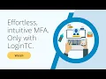 Two Factor Authentication with Effortless Administration Intuitive User Experience