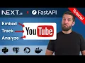 Next js FastAPI Tutorial Track Every YouTube Event