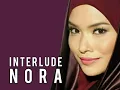Download Lagu NORA - INTERLUDE - lirik