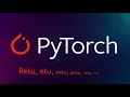 Pytorch Tutorial Activation Functions Beyond ReLU