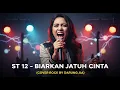 ST 12 - BIARKAN JATUH CINTA (COVER ROCK BY DARUNG_KA)
