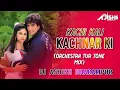 Download Lagu Kachi kali kachnar ki | Orchestra Tur Tone Mix | Dj Ashish Dharampur #djashishmix #turtone