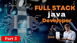 Java Full Stack Development Training Part 3 java course 2022