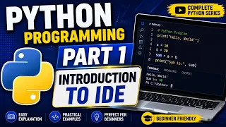 Python Programming Tutorial Part 1 Introduction to IDE Integrated Development Environment