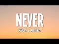 Marcus \u0026 Martinus - Never (Lyrics) ft. OMI