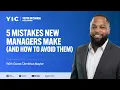 5 Mistakes New Managers Make Stop Managing Like You re Still on the Team