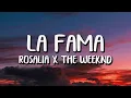 Download Lagu ROSALÍA x The Weeknd - LA FAMA (Letra/Lyrics)