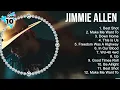 Jimmie Allen Greatest Hits ~ New Country Songs 2023 ~ New Country Music
