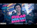 Download Lagu Pyaar Hota Kayi Baar Hai (Audio) Tu Jhoothi Main Makkaar | Ranbir, Shraddha | Pritam, Arijit,Amitabh