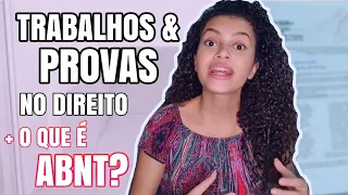 TRABALHOS E PROVAS NA FACULDADE DE DIREITO + SOBRE A ABNT | lauranogg