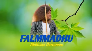 Falmadhu By Abdiisaa Garramuu New Ethiopian Oromo Music 2025 Official Video 
