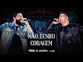 Download Lagu Henrique e Juliano - NÃO TENHO CORAGEM - DVD Ao Vivo No Ibirapuera