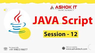 JAVA SCRIPT Session - 12 Ashok IT