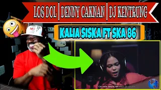 LOS DOL | DENNY CAKNAN | DJ KENTRUNG | KALIA SISKA ft SKA 86 - Producer Reaction