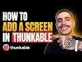 HOW TO ADD A SCREEN IN THUNKABLE STEP-BY-STEP GUIDE 2026
