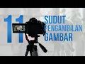 Download Lagu 11 Sudut Pengambilan Gambar (Camera Angle) Yang Sering Digunakan