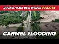 WATCH Drone footage shows Hazel Dell Parkway bridge collapse after flooding