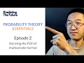 Probability Theory Episode 2 Deriving the probability density function of multivariate normal