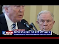 The Rise Fall of Jeff Sessions -