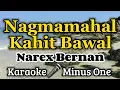 Download Lagu Nagmamahal Kahit Bawal - KARAOKE VERSION as popularized by Narex Bernan
