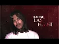 Range - Last Nani