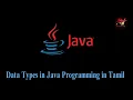DataTypes in JAVA Programming Tamil Prof Antony vijay