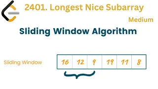 2401 Longest Nice Subarray Sliding Window Leetcode Python