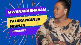 mwanaidi shaaban talaka nginja nginja jinamizi