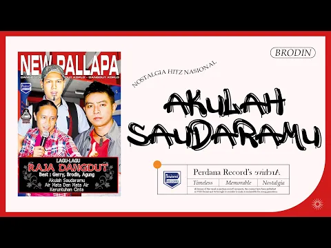 Download MP3 Akulah Saudaramu - Brodin - New Pallapa (Official Music Video).