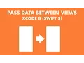 How To Pass Data Between View Controllers In Xcode 8 Swift 3