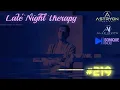 Techno | Tech House — Late Night Therapy #219  with Alex Iovita