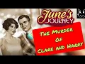 JUNES JOURNEY THE MURDER OF CLARE AND HARRY FULL STORY
